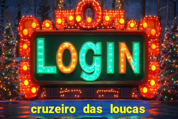 cruzeiro das loucas (2002) torrent